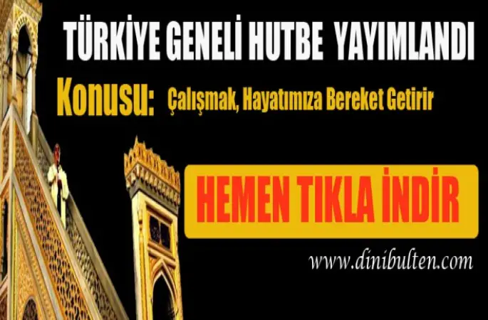 Cuma Hutbesi Çalışmak, Hayatımıza Bereket Getirir