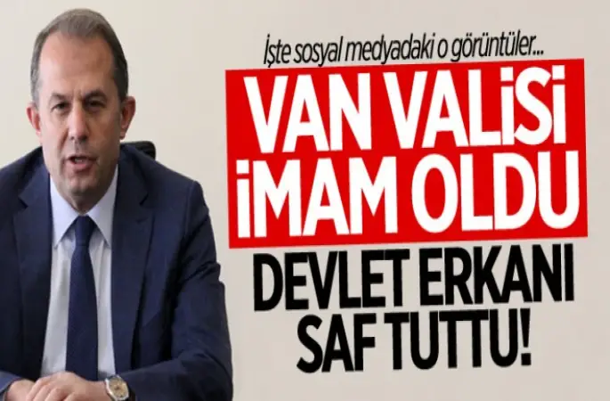 Vali İmam Oldu.Devlet Erkanı Saf tuttu