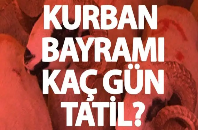 Kurban Bayramı tatili kaç gün