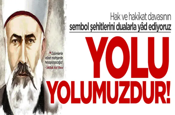 İskilipli ve Esad Hoca dualarla anılıyor