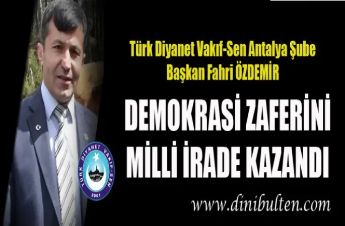 Başkan Özdemir,Demokrasi Zaferini Milli İrade Kazandı