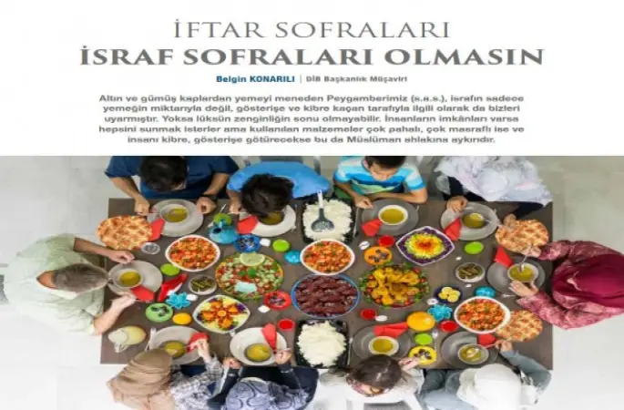 İftar Sofraları İsraf Sofraları Olmasın