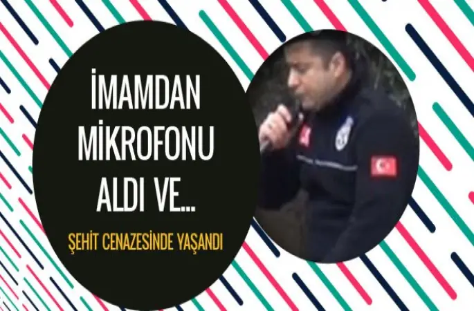 Polis, imamdan mikrofonu aldı ve Kuran Okudu.