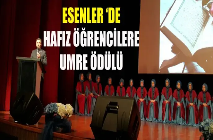 Esenler ‘de Hafız Öğrencilere Umre Ödülü