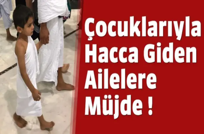 Çocuklarıyla hacca giden ailelere Hac Kreşi