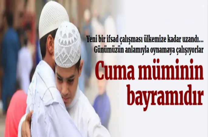 Cuma Müminin bayramıdır