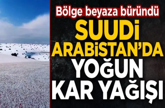 Suudi Arabistan'da yoğun kar yağışı