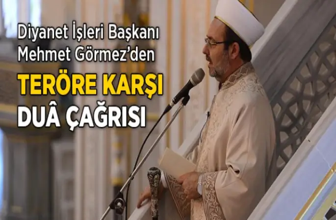 Mehmet Görmez'den anlamlı Çağrrı