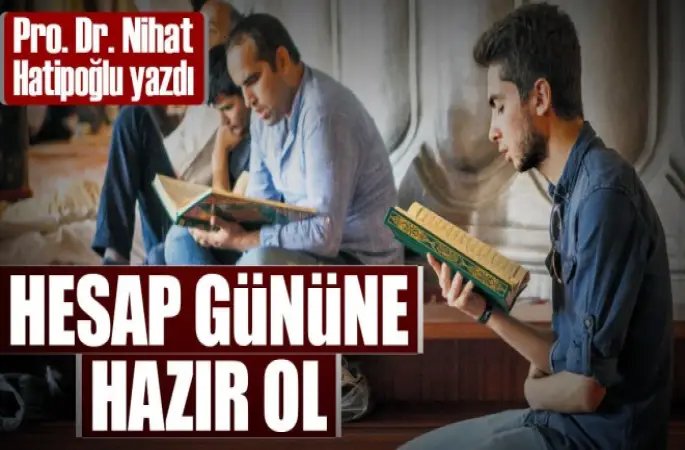 Hesap gününe hazır ol