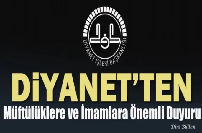 Diyanet’ten Tüm Müftülüklere Duyuru
