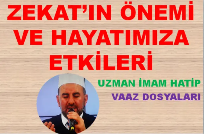 Vaaz,Zekat’ın Önemi ve Hayatımıza Etkileri