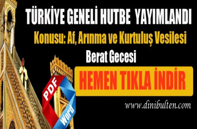 Cuma hutbesi, Af, Arınma Ve Kurtuluş Vesilesi,Berat Gecesi