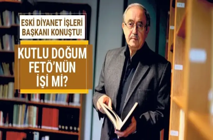 Tayyar Altıkulaç,Kutlu Doğum FETÖ işi mi?