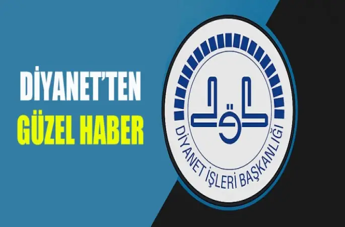 Diyanet’ten Güzel Haber