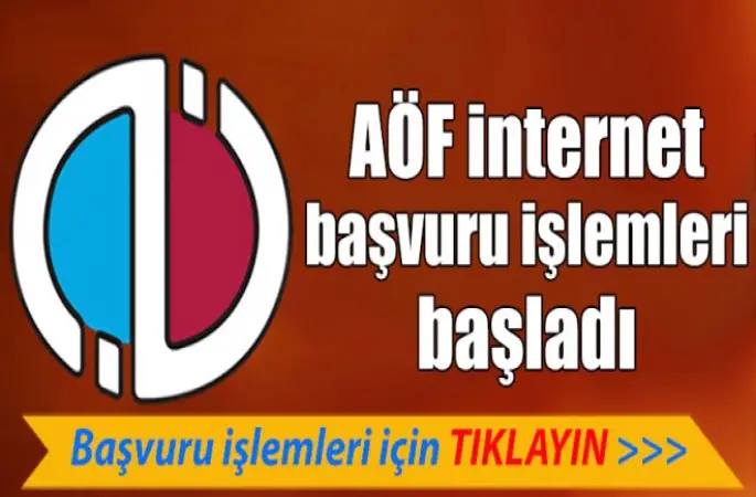 AÖF başvuru işlemleri başladı
