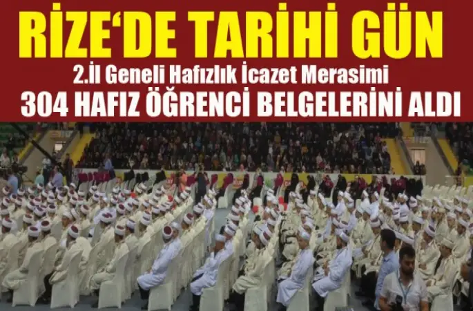 Rize'de 304 Hafız İçin İcazet Merasimi