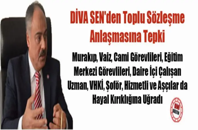 DİVA SEN'den Toplu Sözleşme Anlaşmasına Tepki
