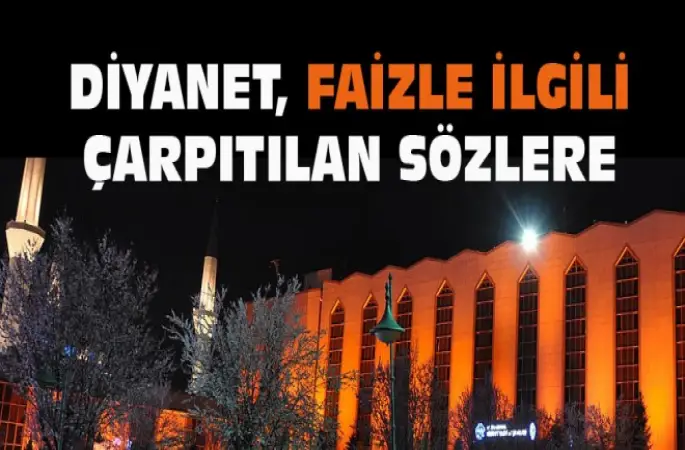 Diyanet, Faizle İlgili Çarpıtılan Sözlere Açıklık Getirdi