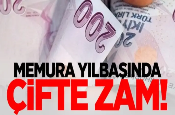 Memura çifte zam!