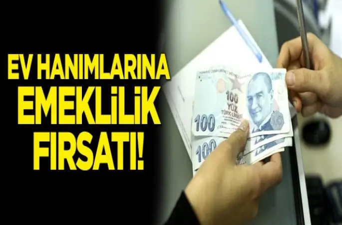 Ev hanımlarına emekli maaşı!