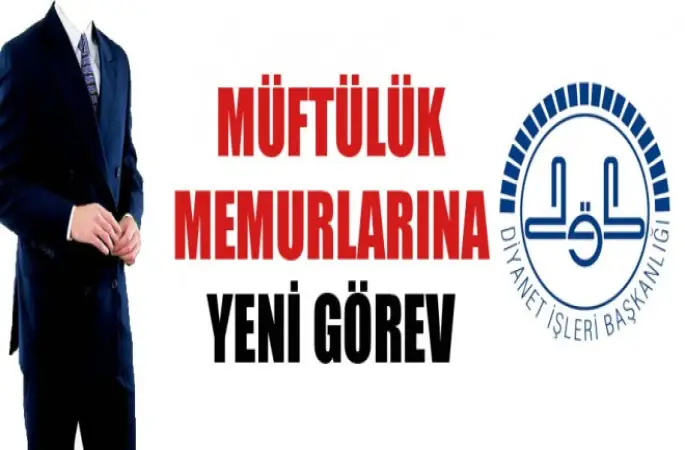Müftülük Memurlarına Yeni Görev