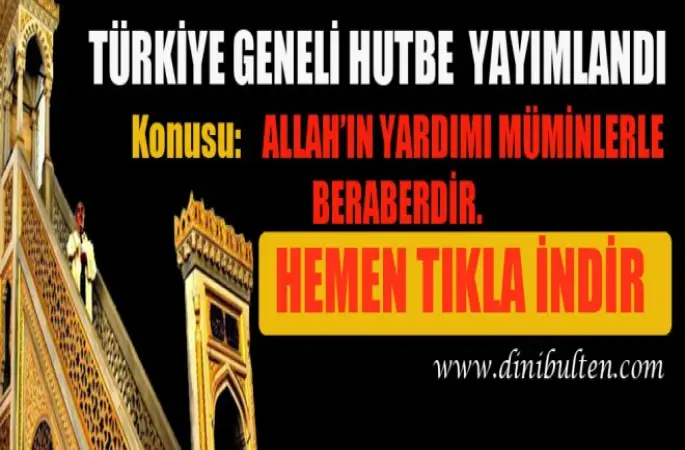 Cuma Hutbesi,Allah’ın Yardımı Müminlerle Beraberdir.