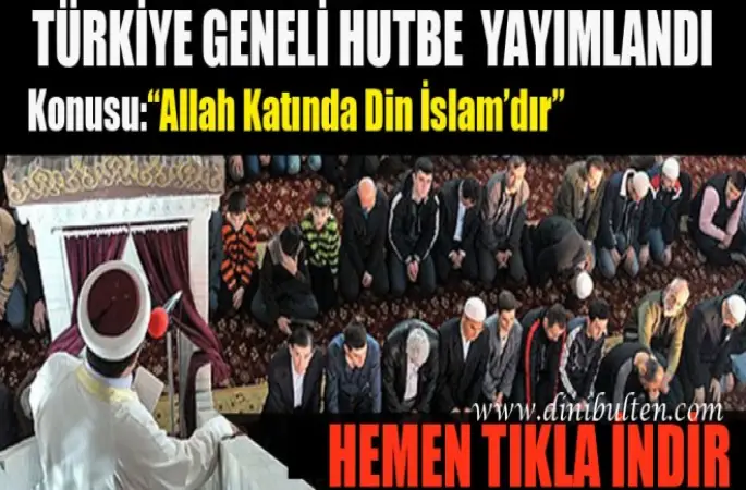 Cuma Hutbesi,Allah Katında Din İslam’dır