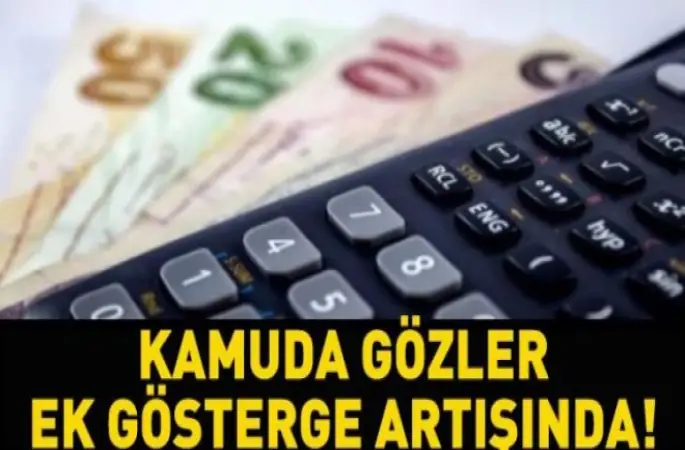 Kamuda gözler ek gösterge artışında!