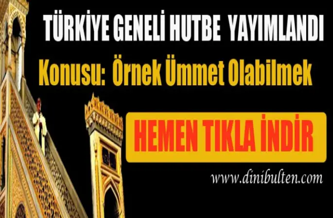 Cuma Hutbesi, Örnek Ümmet Olabilmek
