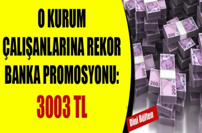 O Kurumun personeline rekor promosyon