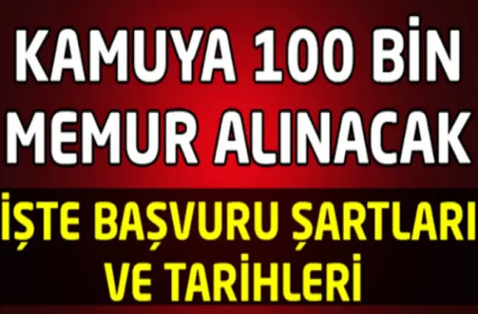 100 Bin Kamu Personeli Alımı Yapılacak