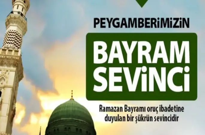 Peygamberimizin Ramazan Bayramı Sevinci