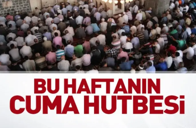 29 Eylül 2017 Türkiye Geneli Cuma Hutbesi