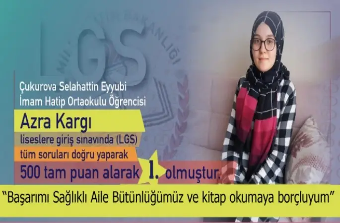 LGS’de Türkiye Birincisi Adana’dan Azra Kargı….