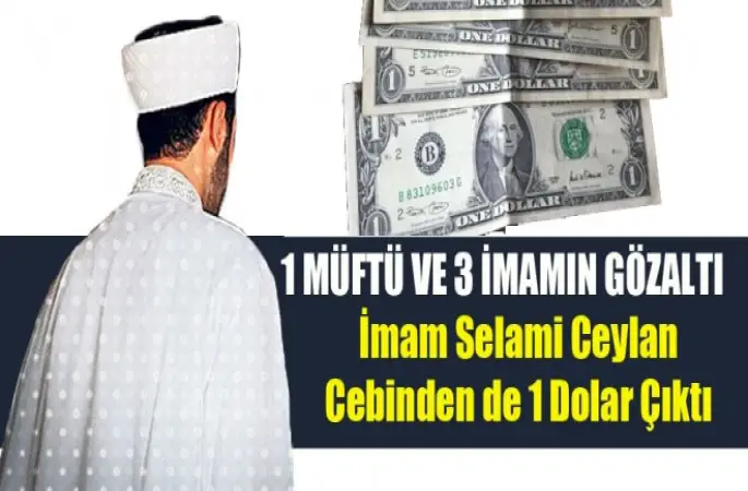 İmam Selami Ceylan cebinden 1 dolar çıktı