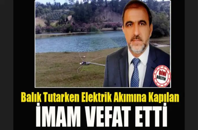 İmam Çiftçi, Balık tutarken Canından oldu