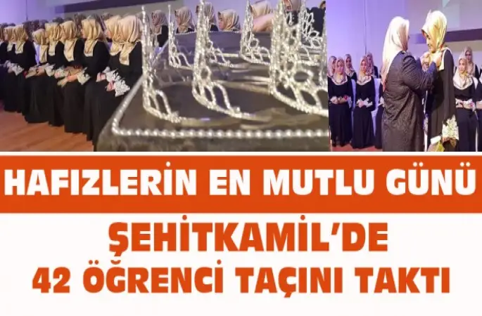 Şehitkamil'de Hafızlık Çoşkusu:42 öğrenciye icazet verildi!