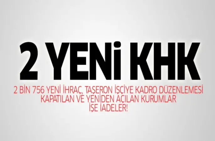 2 Yeni KHK yayınlandı