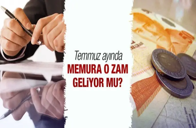 Memura Temmuz Zammı