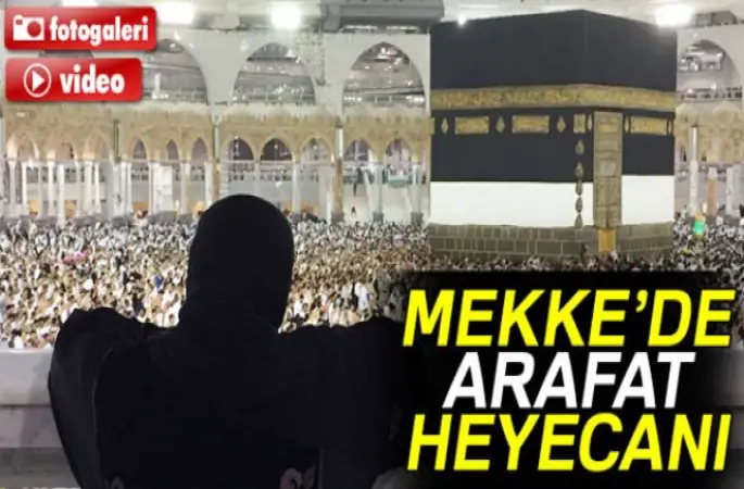 Arafat’a Geri Sayım başladı!