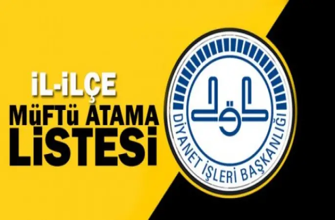 Müftü Atamaların Listesi