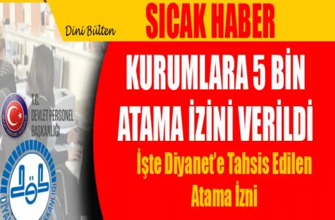 Diyanet’e Tahsis Edilen Atama İzni