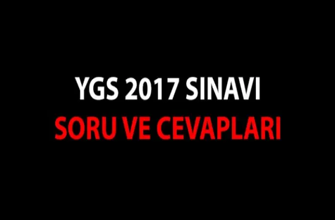 2017 YGS sınav soru ve cevapları