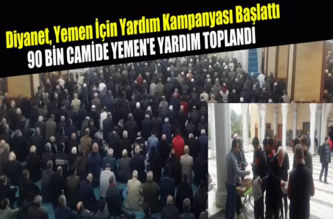 90 Bin Camide Yemen'e Yardım Toplandı