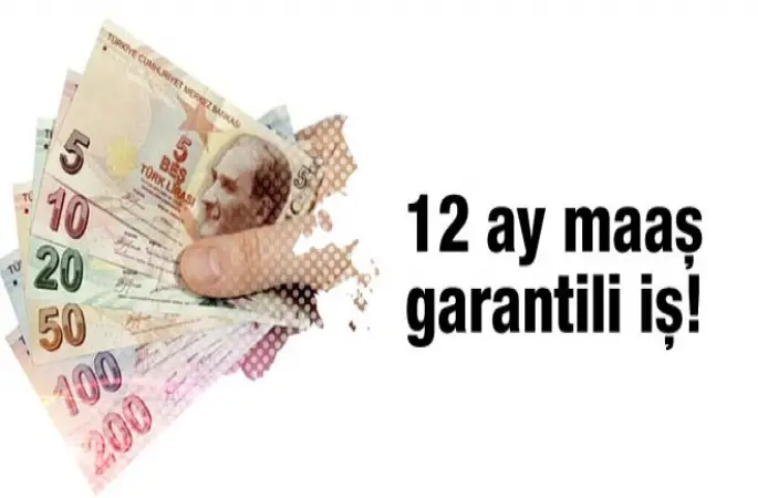 12 Ay Maaş Garantisi