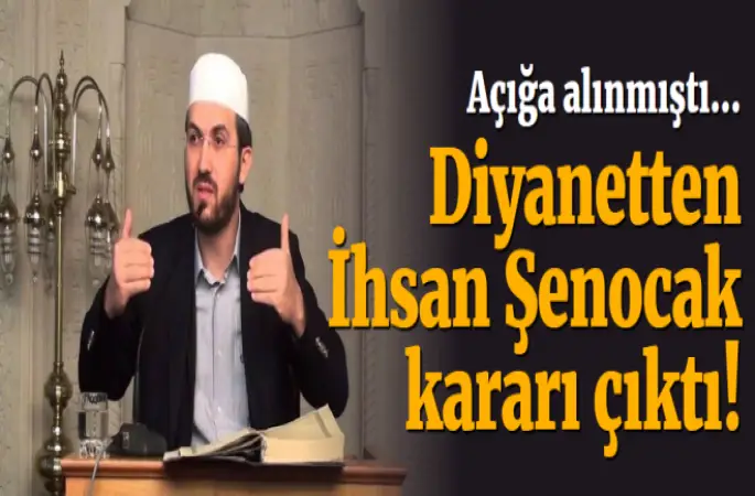 İhsan Şenocak görevine iade edildi