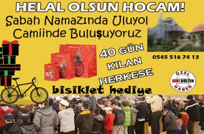 Uluyol Camiine Sabah namazına giden çocuklara bisiklet hediye
