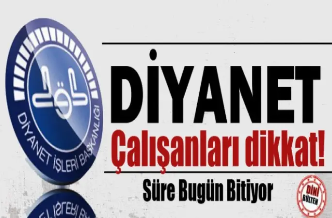 Diyanet Çalışanları Dikkat!