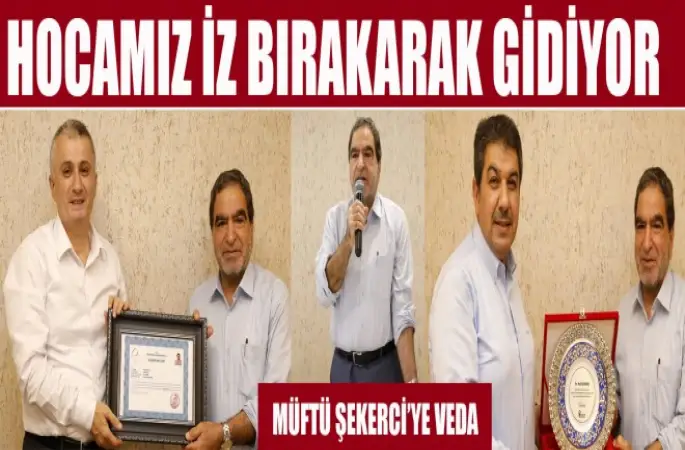 Müftü Şekerci’ye Veda