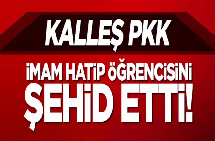 PKK İHL öğrencisini şehid etti
